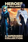 Heroes & Villains