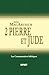 2 Pierre et Jude (The MacArthur New Testament Commentary - 2 Peter & Jude) (French Edition)