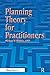 Planning Theory for Practitioners