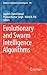 Evolutionary and Swarm Intelligence Algorithms (Studies in Computational Intelligence, 779)