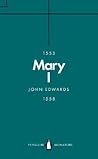 Mary I by John  Edwards