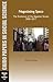 Negotiating Space: The Evolution of the Egyptian Street, 2000–2011: Cairo Papers in Social Science Vol. 32, No. 4