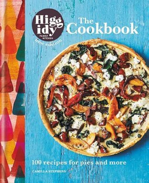 The Higgidy Cookbook: 100 recipes for pies and more