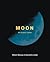 Moon: The Art, Science and ...