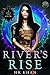 River's Rise (A Tale of Sno...