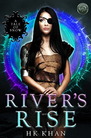 River's Rise (A Tale of Snow Book 1)