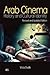 Arab Cinema: History and Cu...
