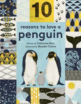 10 Reasons to Love a Penguin (Hardcover)