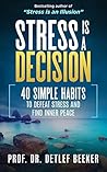 Stress is a Decis...