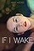 If I Wake
