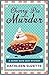 Cherry Pie and a Murder (Ra...