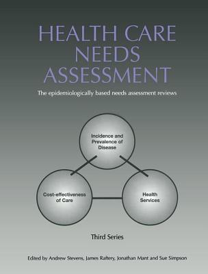 Health Care Needs Assessment: The Epidemiologically Based Needs Assessment Reviews, v. 2, Third Series