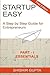 Startup Easy - Part 1: The Essentials: A Step by Step Guide for Entrepreneurs