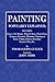 Painting Popularly Explained by Thomas John Gullick