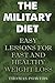 The Military Diet: Easy Les...