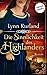Die Sinnlichkeit des Highlanders - Die McLeod-Serie by Lynn Kurland