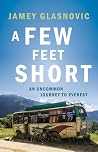 A Few Feet Short:...
