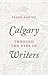Calgary through the Eyes of Writers by Shaun Hunter