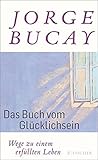 Das Buch vom Glüc...