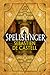 Spellslinger by Sebastien de Castell