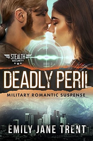 Deadly Peril (Stealth Security #4)