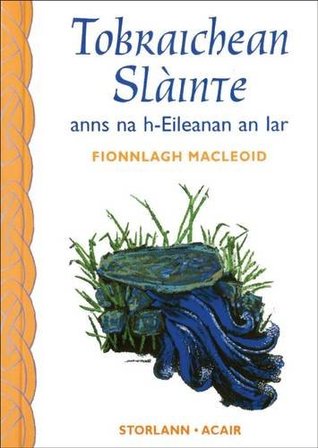Tobraichean Slàinte anns na h-Eileana an Iar (Paperback)