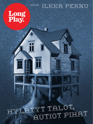 Hylätyt talot, autiot pihat (ebook)