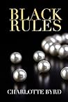 Black Rules by Charlotte Byrd