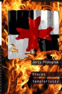 Proces Templariuszy (Paperback)
