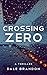 Crossing Zero