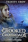 Crooked Crossroads (Child Lost #1)