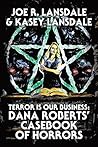 Book cover for Terror Is Our Business: Dana Roberts' Casebook of Horrors