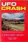 UFO Crash at Aztec by Wiliam S. Steinman