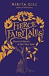 Book cover for Fierce Fairytales: Poems and Stories to Stir Your Soul