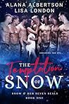 The Temptation of Snow by Alana Albertson