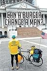 Can a Burger Change a Man? Book cover for Can a Burger Change a Man?