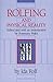 Rolfing and Physical Reality
