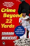 Crime Beyond 22 Yards