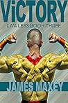 Victory (Lawless, #3)