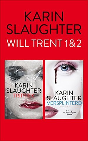 Triptiek / Versplinterd (Will Trent #1-2)