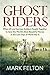 Ghost Riders: When US and German Soldiers Fought Together to Save the World's Most Beautiful Horses in the Last Days of World War II