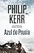 Azul de Prusia (Bernie Gunther nº 12) (Spanish Edition)