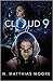 CLOUD 9 by N. Matthias Moore