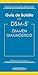 APA: Gu a bolsillo examen diag del DSM-5: DSM-5® Examen Diagnóstico (Spanish Edition)