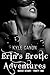 Erin's Erotic Adventures: N...