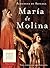 MARÍA DE MOLINA. : TRES CORONAS MEDIEVALES. Premio Alfonso X El Sabio 2004. (Novela histórica)