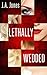 Lethally Wedded