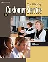 Bundle: The World of Customer Service, 3rd + Career Readiness CourseMate with eBook Access Code