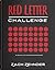 Red Letter Challenge - A 40 Day Life Changing Experience