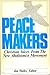 Peacemakers: Christian Voices from the New Abolitionist Movement